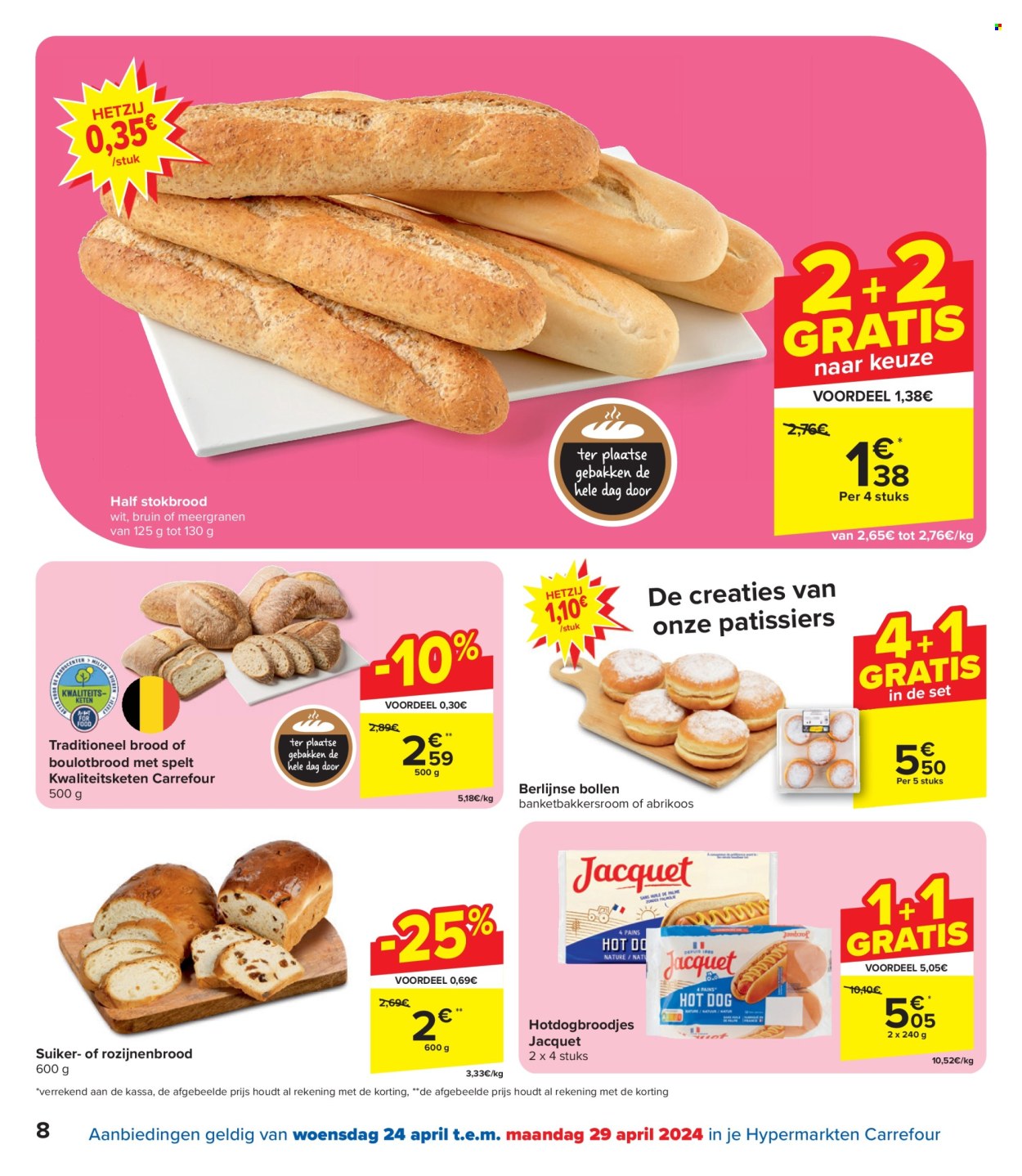 thumbnail - Carrefour hypermarkt-aanbieding - 24/04/2024 - 06/05/2024 -  producten in de aanbieding - stokbrood, suikerbrood, brood, banketbakkersroom, suiker, Spelt. Pagina 8.