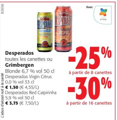 Desperados toutes les canettes ou Grimbergen
